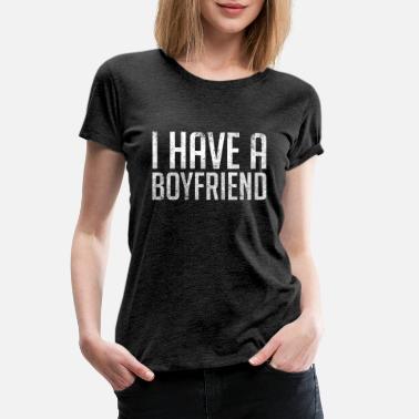 i have boyfriend t shirt